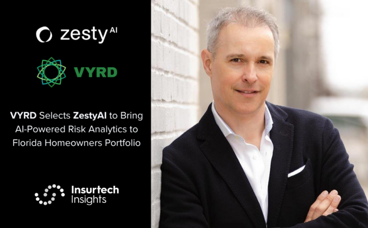  VYRD Selects ZestyAI to Bring AI-Powered Risk Analytics to Florida Homeowners Portfolio