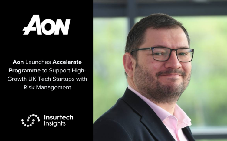  Aon Launches Accelerate Programme to Support High-Growth UK Tech Startups with Risk Management