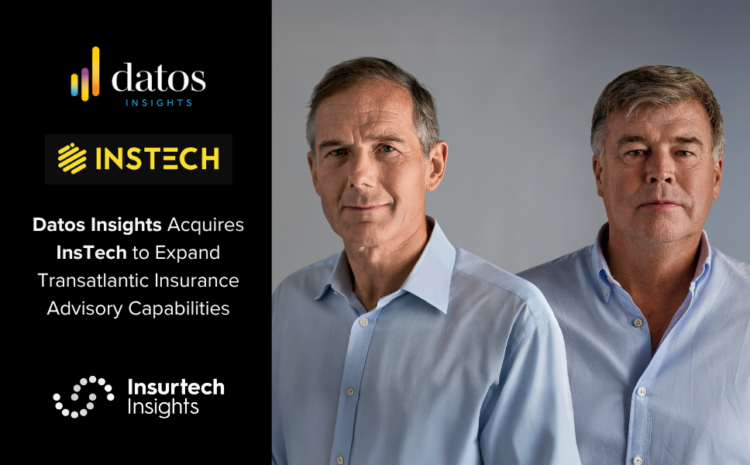  Datos Insights Acquires InsTech to Expand Transatlantic Insurance Advisory Capabilities
