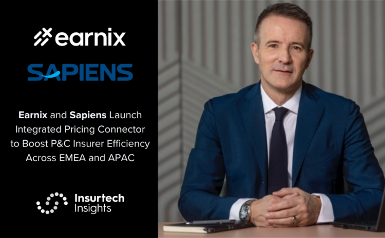  Earnix and Sapiens Launch Integrated Pricing Connector to Boost P&C Insurer Efficiency Across EMEA and APAC