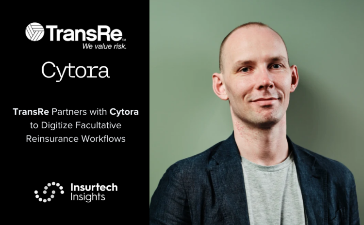  TransRe Partners with Cytora to Digitize Facultative Reinsurance Workflows