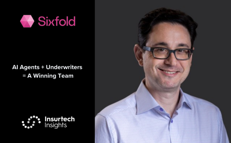  AI Agents + Underwriters = A Winning Team