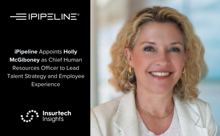  iPipeline Appoints Holly McGiboney as Chief Human Resources Officer to Lead Talent Strategy and Employee Experience