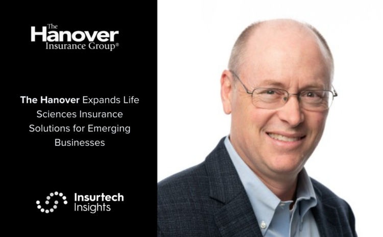  The Hanover Expands Life Sciences Insurance Solutions for Emerging Businesses