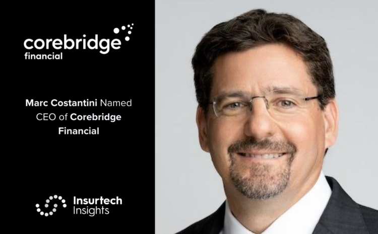  Marc Costantini Named CEO of Corebridge Financial