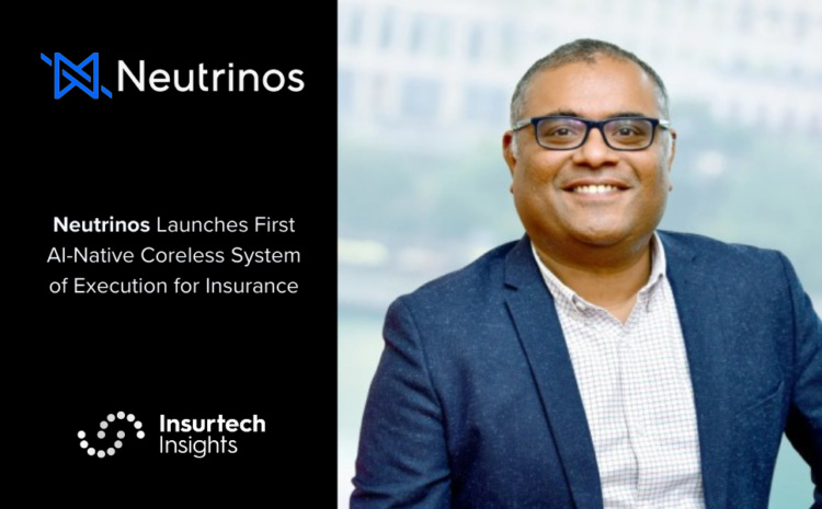  Neutrinos Launches First AI-Native Coreless System of Execution for Insurance