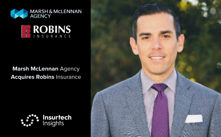  Marsh McLennan Agency Acquires Robins Insurance