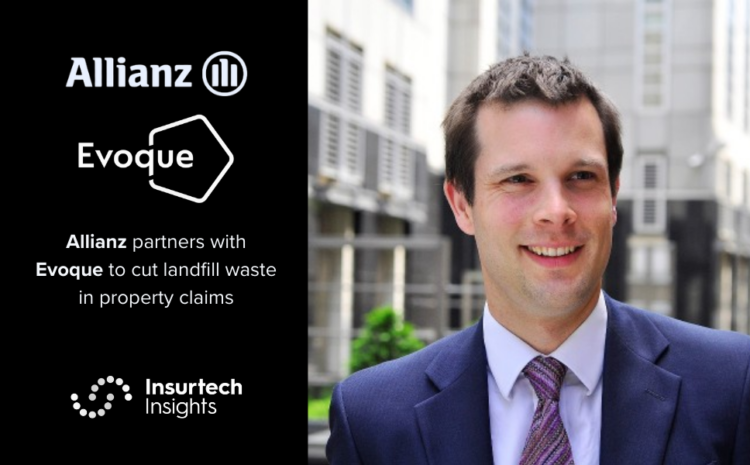 Allianz partners with Evoque to cut landfill waste in property claims