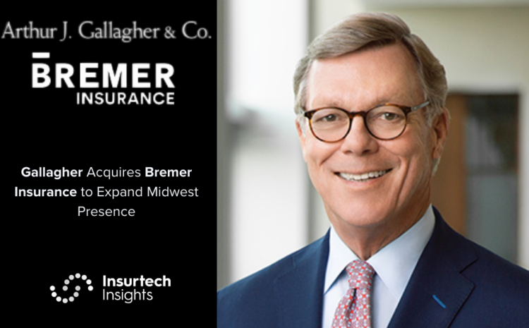  Gallagher Acquires Bremer Insurance to Expand Midwest Presence