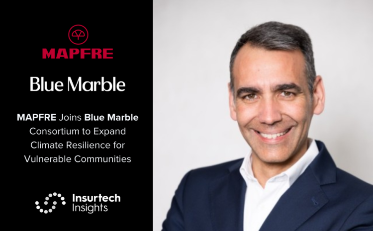  MAPFRE Joins Blue Marble Consortium to Expand Climate Resilience for Vulnerable Communities