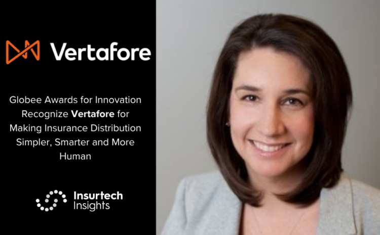  Globee Awards for Innovation Recognize Vertafore for Making Insurance Distribution Simpler, Smarter and More Human