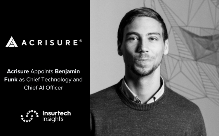 Acrisure Appoints Benjamin Funk as Chief Technology and Chief AI Officer
