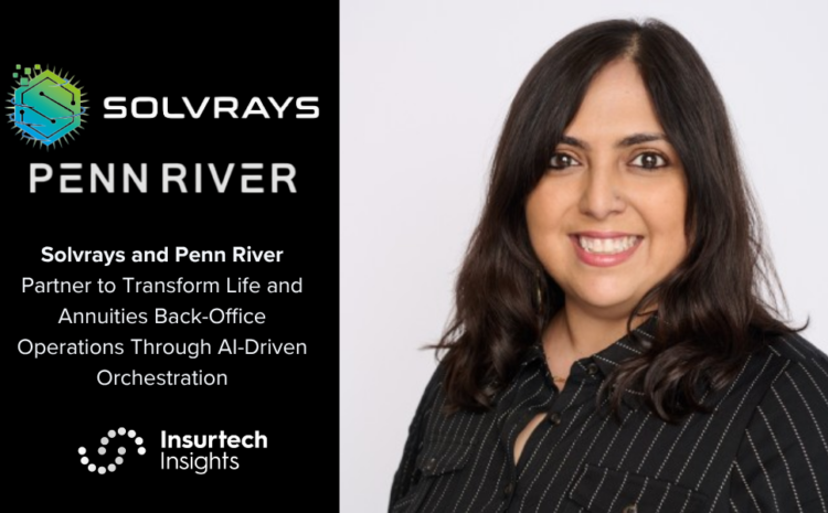  Solvrays and Penn River Partner to Transform Life and Annuities Back-Office Operations Through AI-Driven Orchestration