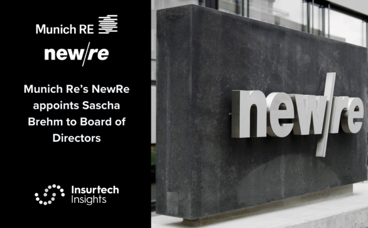  Munich Re’s NewRe appoints Sascha Brehm to Board of Directors