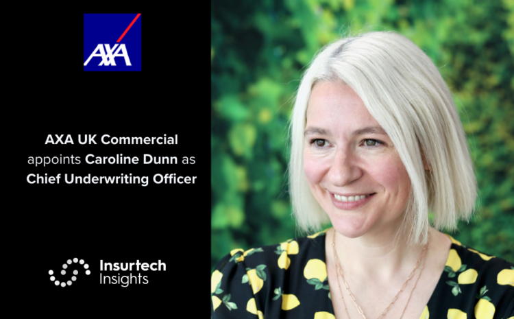  AXA UK Commercial appoints Caroline Dunn as Chief Underwriting Officer