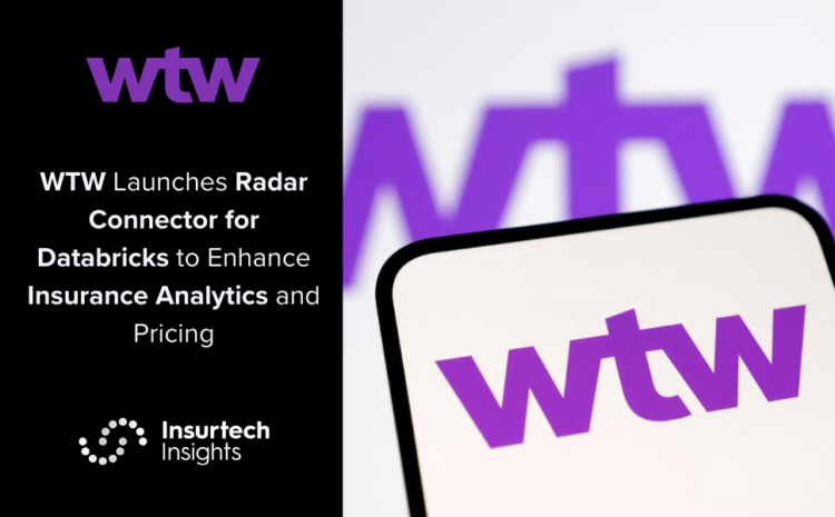  WTW Launches Radar Connector for Databricks to Enhance Insurance Analytics and Pricing