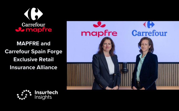  MAPFRE and Carrefour Spain Forge Exclusive Retail Insurance Alliance