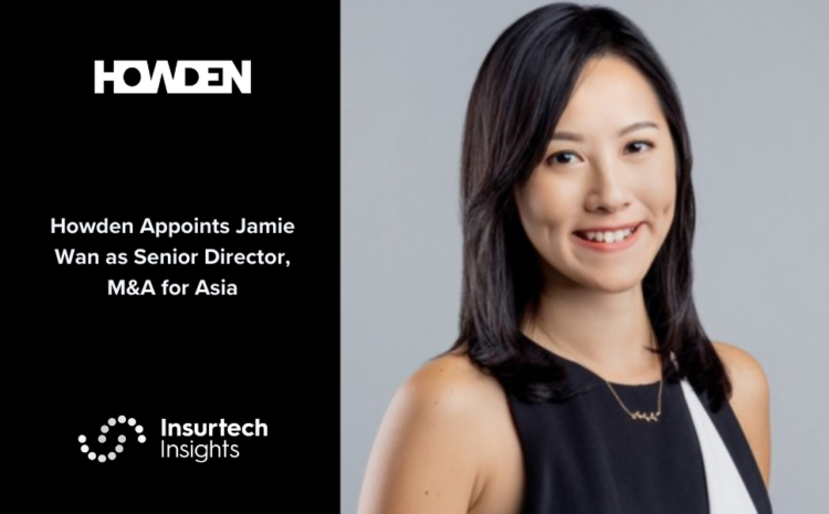  Howden Appoints Jamie Wan as Senior Director, M&A for Asia