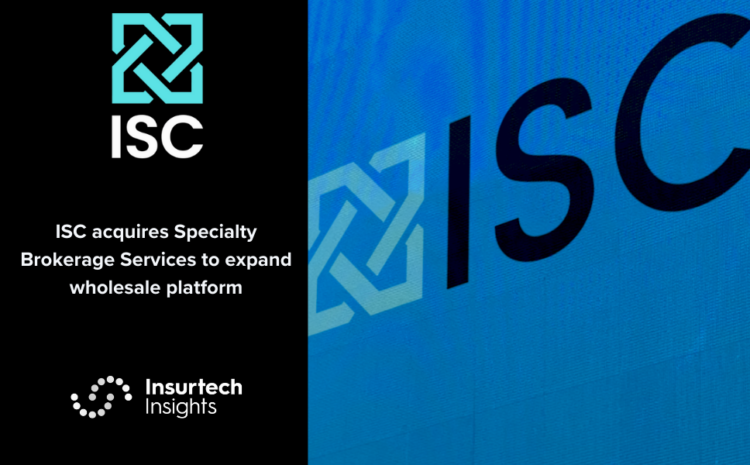  ISC acquires Specialty Brokerage Services to expand wholesale platform