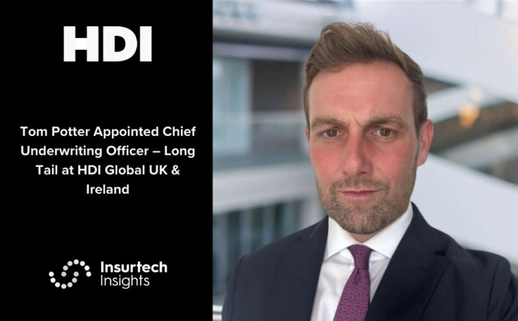  Tom Potter Appointed Chief Underwriting Officer – Long Tail at HDI Global UK & Ireland