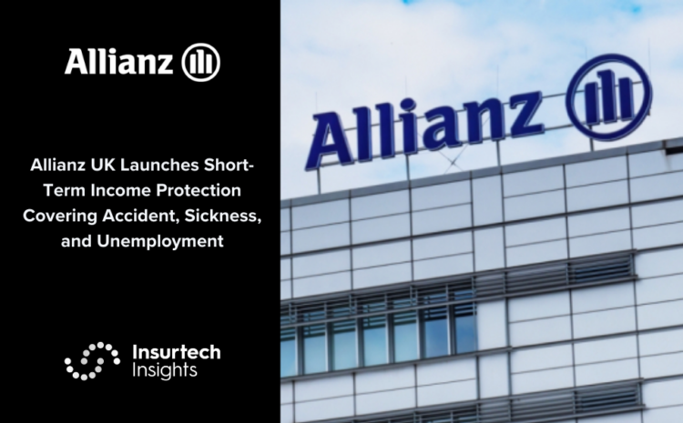  Allianz UK Launches Short-Term Income Protection Covering Accident, Sickness, and Unemployment