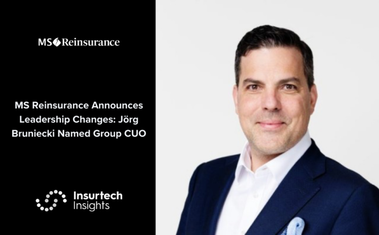  MS Reinsurance Announces Leadership Changes: Jörg Bruniecki Named Group CUO