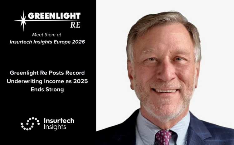  Greenlight Re Posts Record Underwriting Income as 2025 Ends Strong