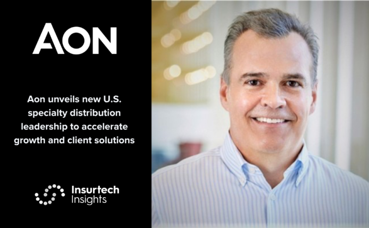  Aon unveils new U.S. specialty distribution leadership to accelerate growth and client solutions