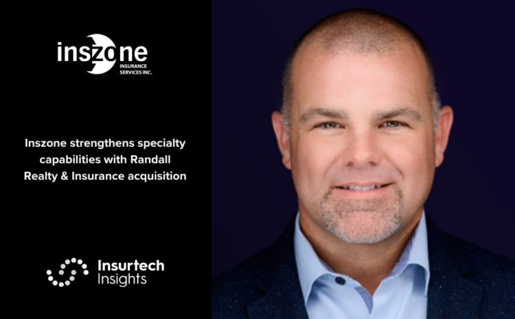  Inszone strengthens specialty capabilities with Randall Realty & Insurance acquisition