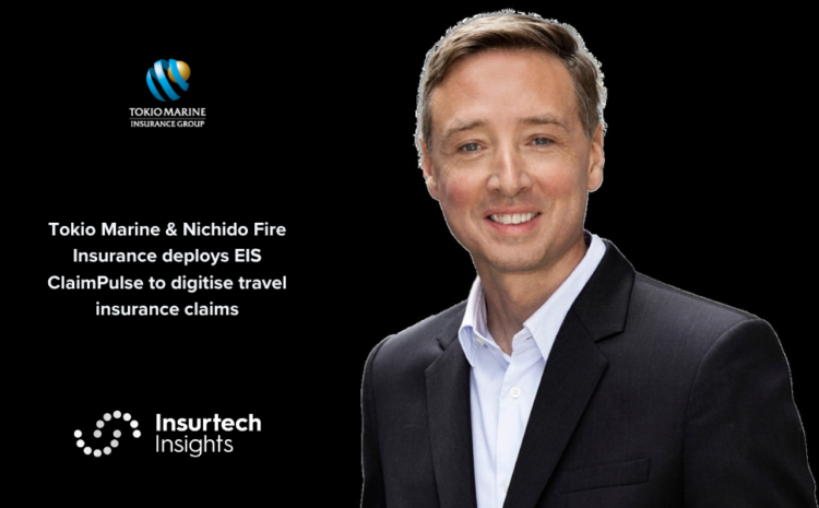  Tokio Marine & Nichido Fire Insurance deploys EIS ClaimPulse to digitise travel insurance claims