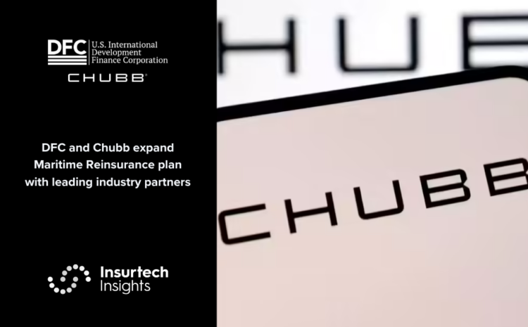  DFC and Chubb expand Maritime Reinsurance plan with leading industry partners
