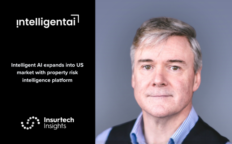  Intelligent AI expands into US market with property risk intelligence platform