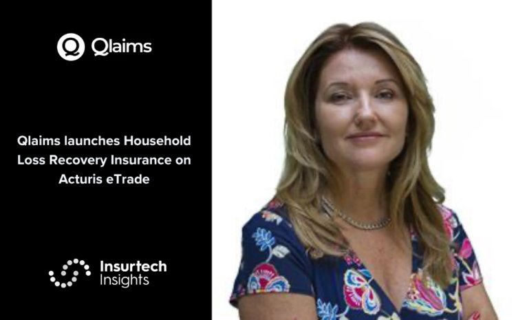  Qlaims launches Household Loss Recovery Insurance on Acturis eTrade