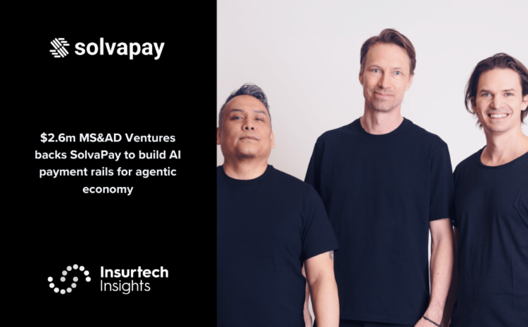  $2.6m MS&AD Ventures backs SolvaPay to build AI payment rails for agentic economy
