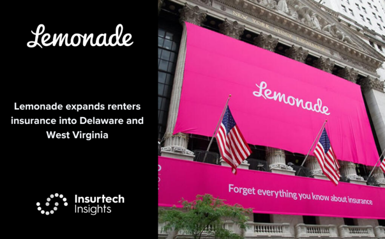  Lemonade expands renters insurance into Delaware and West Virginia