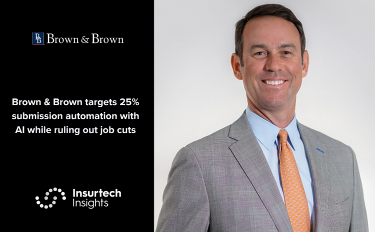  Brown & Brown targets 25% submission automation with AI while ruling out job cuts