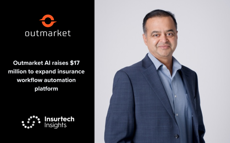  Outmarket AI raises $17 million to expand insurance workflow automation platform