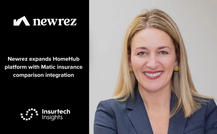  Newrez expands HomeHub platform with Matic insurance comparison integration
