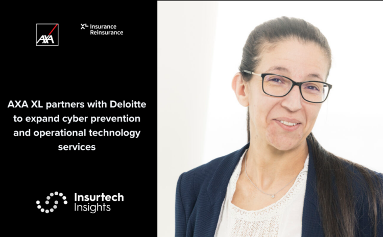  AXA XL partners with Deloitte to expand cyber prevention and operational technology services