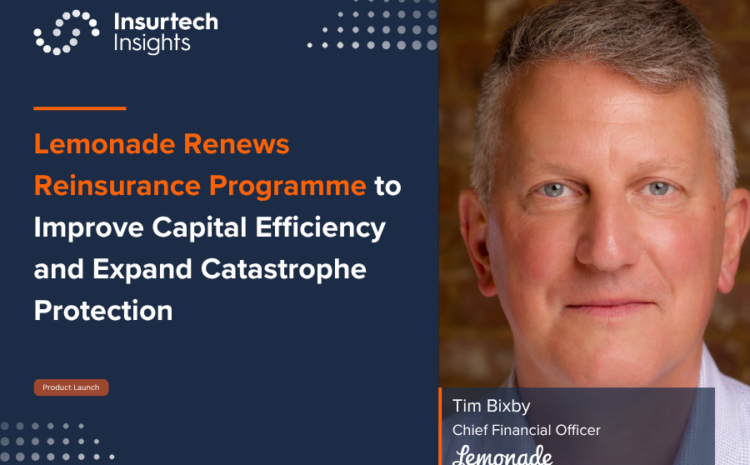  Lemonade Renews Reinsurance Programme to Improve Capital Efficiency and Expand Catastrophe Protection