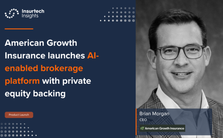  American Growth Insurance launches AI-enabled brokerage platform with private equity backing