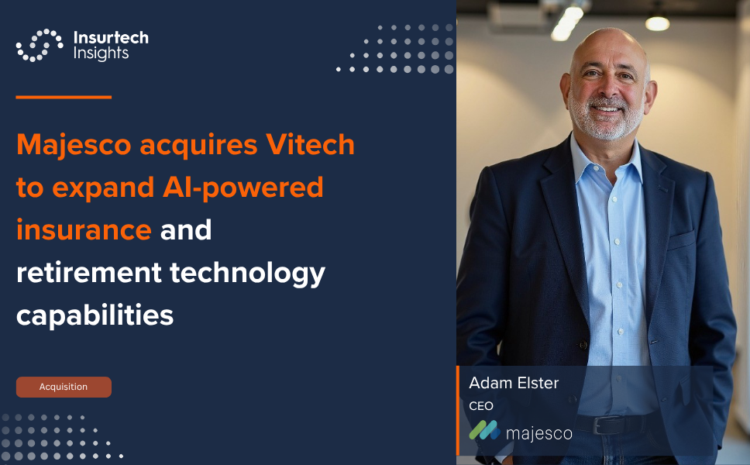 Majesco acquires Vitech to expand AI-powered insurance and retirement technology capabilities