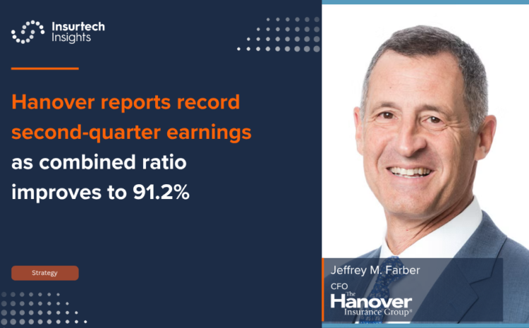  Hanover reports record second-quarter earnings as combined ratio improves to 91.2%