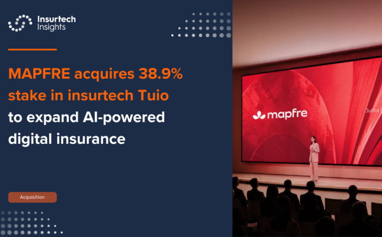  MAPFRE acquires 38.9% stake in insurtech Tuio to expand AI-powered digital insurance