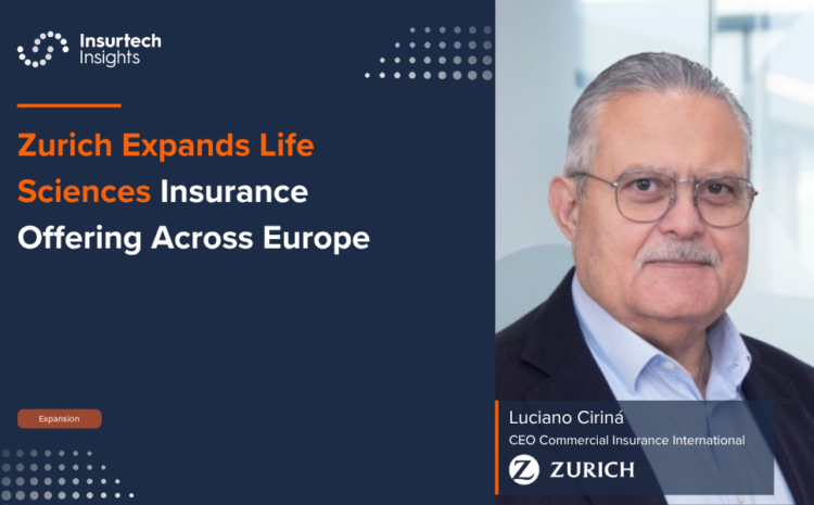  Zurich Expands Life Sciences Insurance Offering Across Europe
