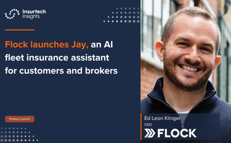  Flock launches Jay, an AI fleet insurance assistant for customers and brokers