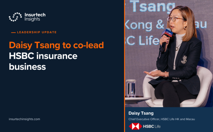  Daisy Tsang to co-lead HSBC insurance business