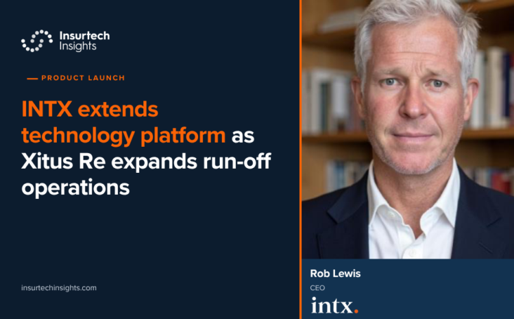  INTX extends technology platform as Xitus Re expands run-off operations